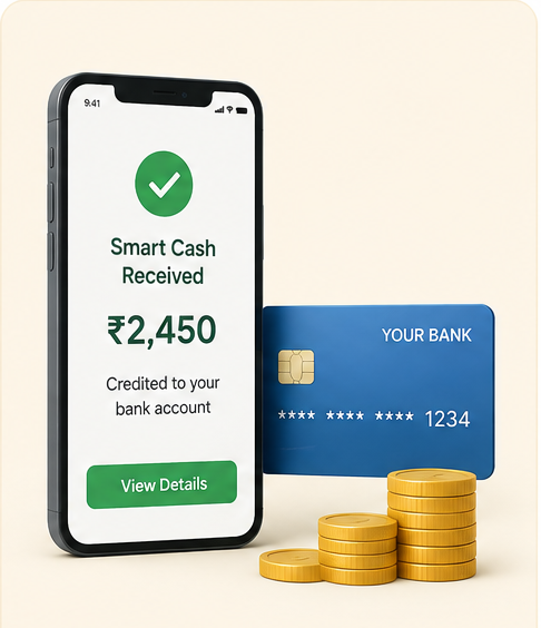 Customer receiving eligible Smart Cash into a registered bank account